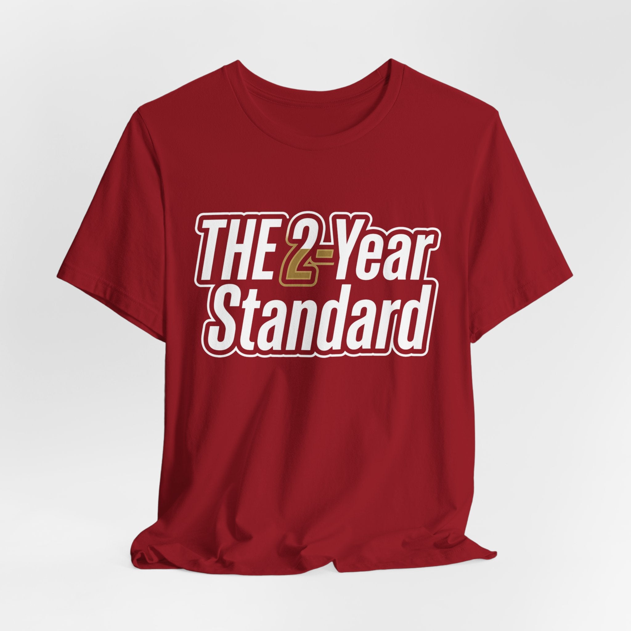 The 2-Year Standard T-Shirt
