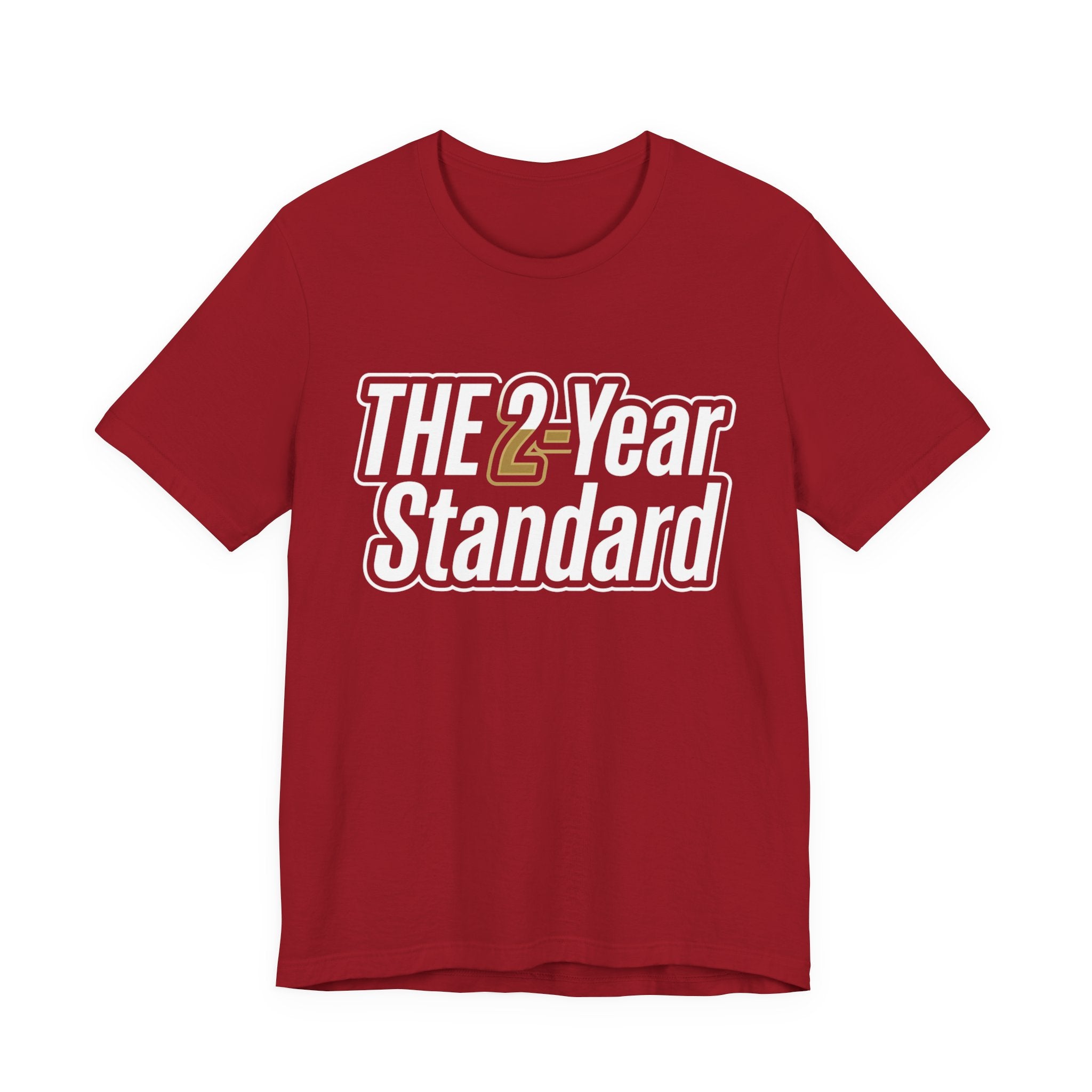The 2-Year Standard T-Shirt