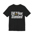 The 2-Year Standard T-Shirt